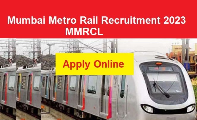 MMRCL Recruitment 2024 Apply For Mumbai Metro Rail 26 Post,  @www.mmrcl.com