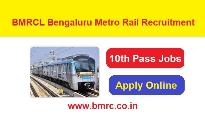 BMRCL Bengaluru Metro Rail Recruitment 2024 Apply Online For Group D, JE & Various Post Job Vacancies, @www.bmrc.co.in