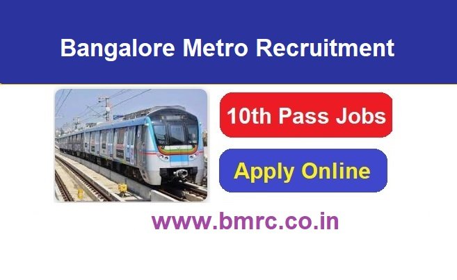 Bangalore Metro Recruitment 2024 Apply Online For Group D, JE & Various Post, www.bmrc.co.in