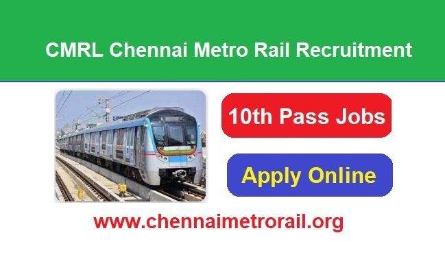 CMRL Chennai Metro Rail Recruitment 2024 Apply Online For Group D, JE & Various Post Job Vacancies, @www.chennaimetrorail.org