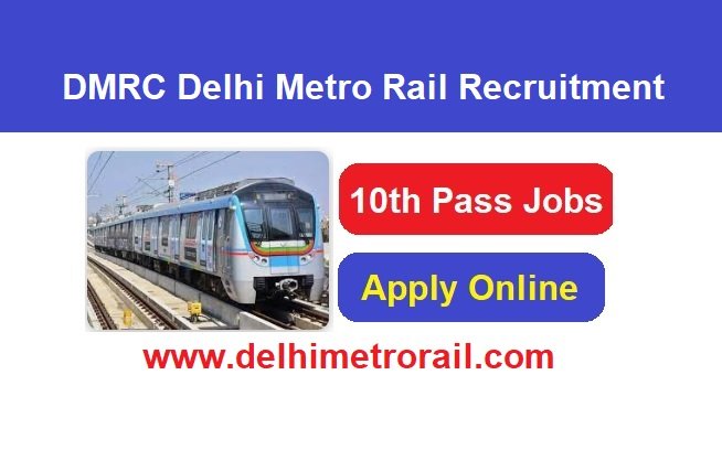 DMRC Delhi Metro Rail Recruitment 2024 Apply Online For Group D, JE & Various Post Job Vacancies, @www.delhimetrorail.com