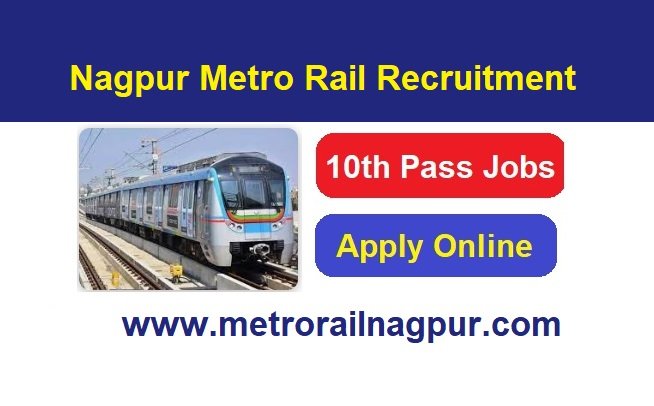Nagpur Metro Rail Recruitment 2024 Apply Online For Group D, JE & Various Post Job Vacancies, @www.metrorailnagpur.com