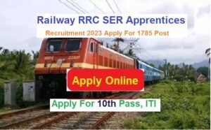 Railway RRC SER Kolkata Apprentices Recruitment 2023 Apply Online For 1785 Post