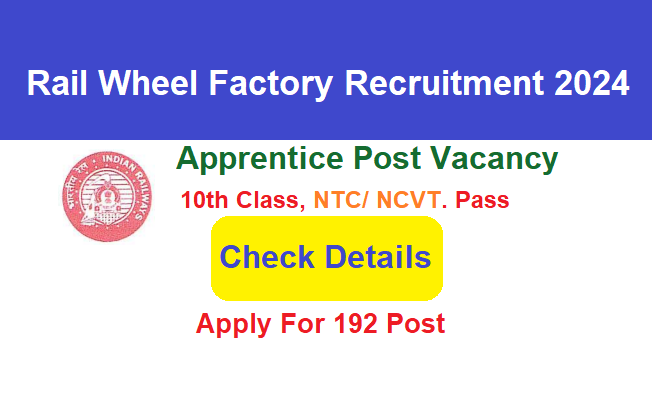 Rail Wheel Factory Apprentice Recruitment 2024